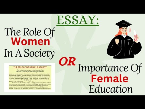 Essay on Role of women in a society in English | importance of female ...