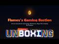 Flamey's Gaming Bastion || MY FIRST UNBOXING
