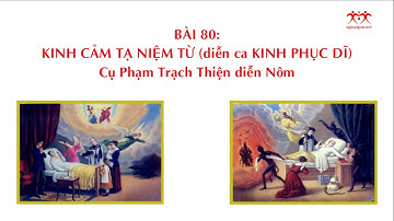 Bài 80: Kinh Cảm Tạ Niệm Từ | Hán Nôm Công giáo