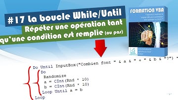 While / Until  : répéter le code tant qu’une condition est remplie (ou pas !) [#17 FORMATION VBA]