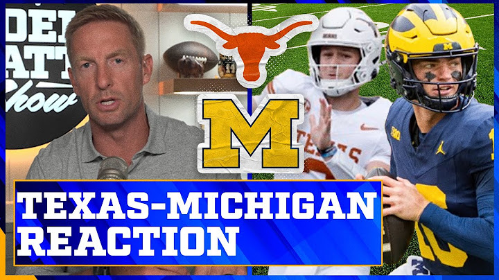 No. 3 Texas shines in dominant 31-12 win over No. 10 Michigan | Joel Klatt Show
