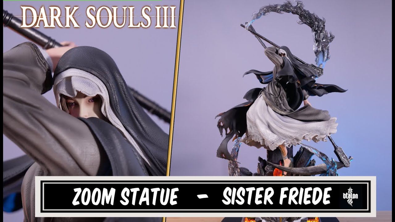 Sister Friede by Dtalon - Zoom Statue DARK SOULS III - YouTube