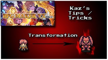 Tips and Tricks | Vx Ace | Transformation