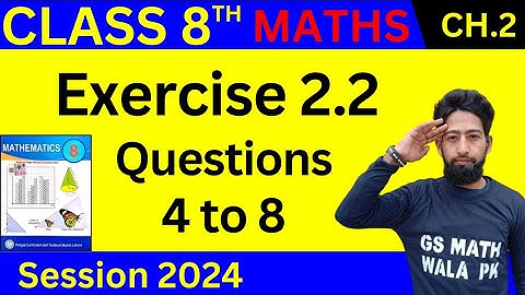 Class 8 Math Chapter 2 Exercise 2.2 Q.4 to 8 | class 8 math exercise 2.2 | 8 class math ex 2.2