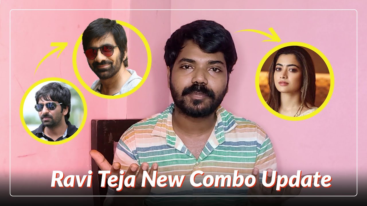 Ravi Teja New Movie Combo Update - Gopichand Mallineni, Rashmika Mandana