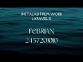Instalasi frem work laravel 12 dan penjelasan fungsi dari folder project laravel.