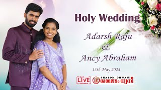 Wedding Live | Adarsh  & Ancy | 13 June 2024 @ 10:30 am | Enlighten Full Gospel Church Kottayam