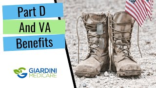 VA Benefits and Medicare Part D