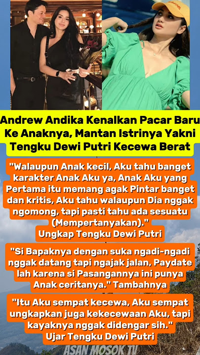 Tengku Dewi Putri kecewa usai dikenalkan pacar Andrew Andika #shorts #tengkudewiputri #andrewandika