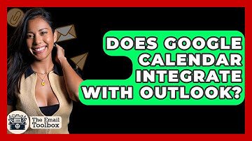 Does Google Calendar Integrate With Outlook? - TheEmailToolbox.com