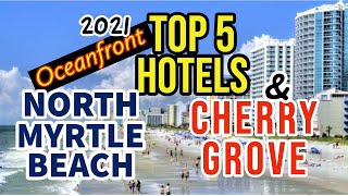 TOP 5 BEST OCEANFRONT HOTELRESORTS in NORTH MYRTLE BEACH/Cherry Grove OCEAN DRIVE  Places to stay