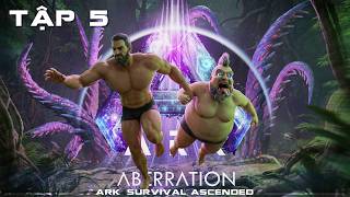 TẬP 5 - Cùng Chị Đại Phá Đảo ARK: Aberration Ascended - ARK Survival Ascended #arksurvivalascended