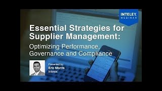 Essential Strategies for Supplier Management: Optimizing Performance, Governance & Compliance