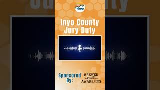 ESN News: June 12th, 2026: Inyo County Jury Duty #easternsierra #easternsierranow #localnews #news
