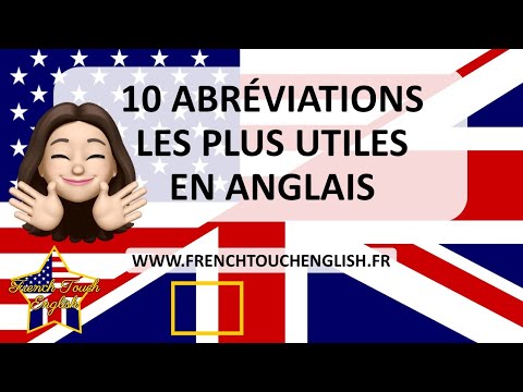 🇱🇷 🇬🇧 LES 10 ABRÉVIATIONS LES PLUS UTILES EN ANGLAIS 🔊💬 Méthode simple et efficace !