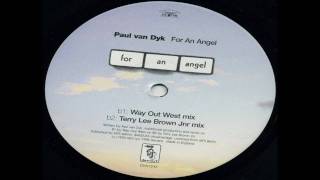 Paul Van Dyk - For An Angel (Way Out West Remix)