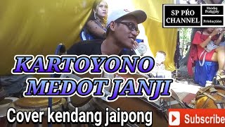 KARTOYONO MEDOT JANJI - COVER DANGDUT KOPLO KENDANG JAIPONG