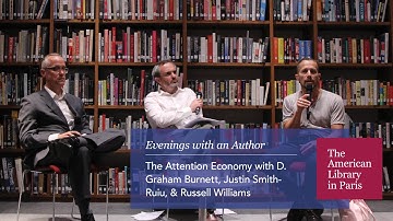 The Attention Economy with D. Graham Burnett, Justin Smith-Ruiu, and Russell Williams