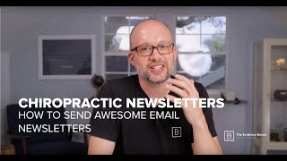 Unlock the Power of Chiropractic Email Newsletters to Boost Your Practice
