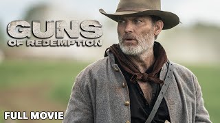 Guns Of Redemption | FULL MOVIE | Casper Van Dien, Sean Astin, Jeff Fahey | Western Action