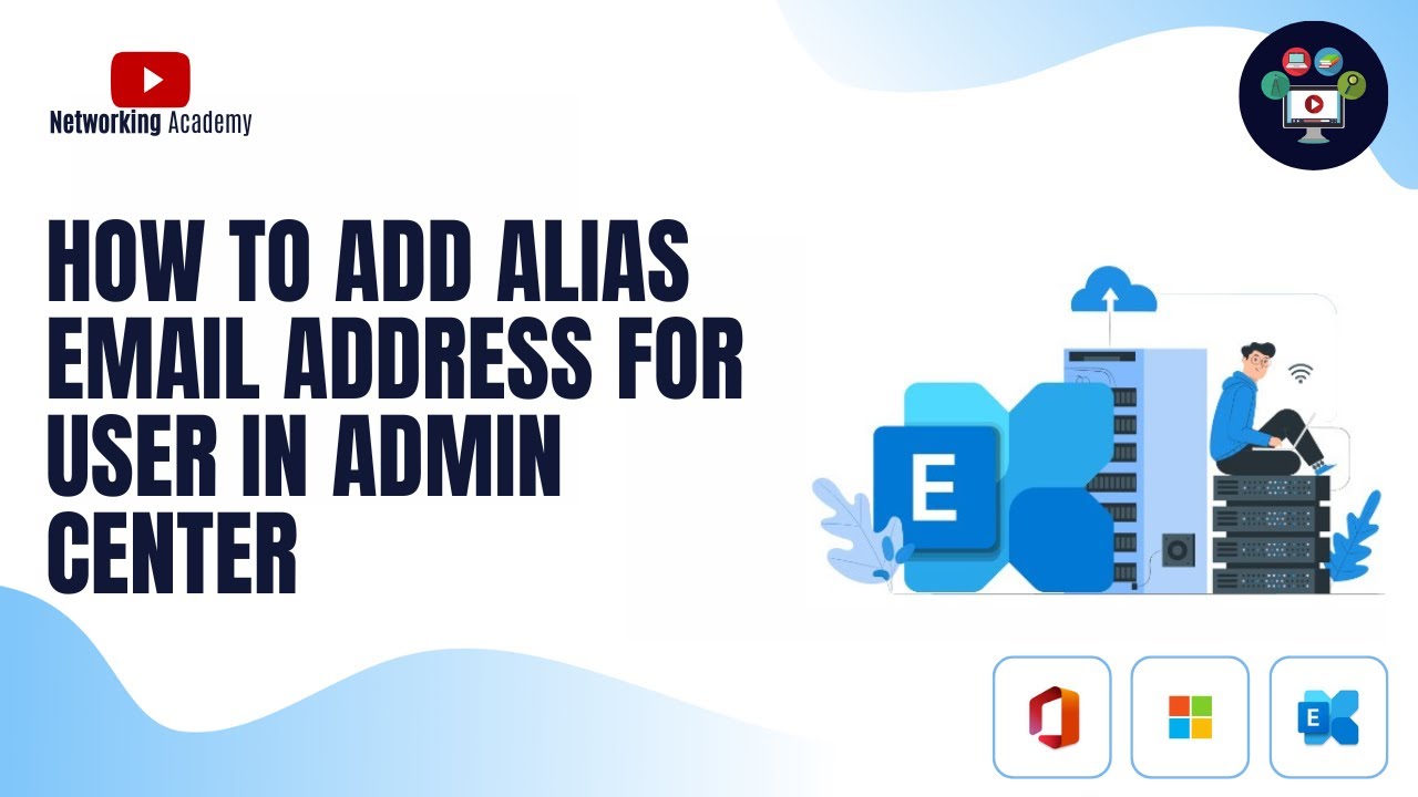 How To Add Alias Email Address For User In Admin Center A Step by Step