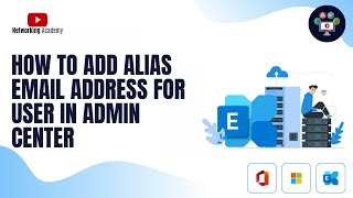 How to Add Alias Email Address for User in Admin center: A Step-by-Step Guide |#exchange #microsoft