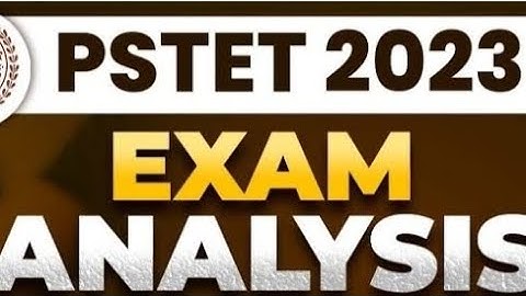 12 March pstet paper-2 science exam analysis