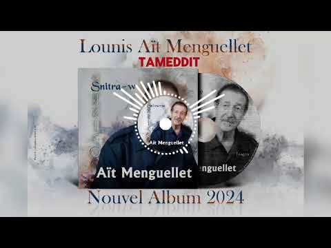 Lounis Aït Menguellet-Nouvel Album- TAMEDDIT