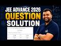 SOLUTION 😱 | IMPORTANT QUESTIONS 🔥 | JEE ADVANCE 2026 🚀🔥