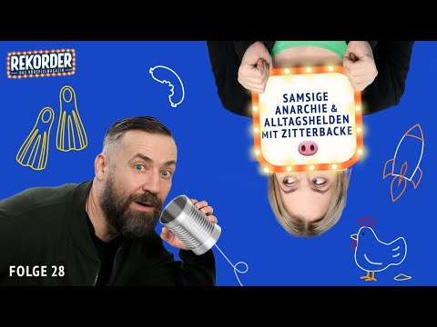 Samsige Anarchie und Alltagshelden mit Zitterbacke - Rekorder - Das Hörspielmagazin