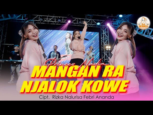 Mangan Ra Njaluk Kowe - Princes Nadia (Lucune urip jaman saiki lakon bener di seriki) (Official M/V) class=