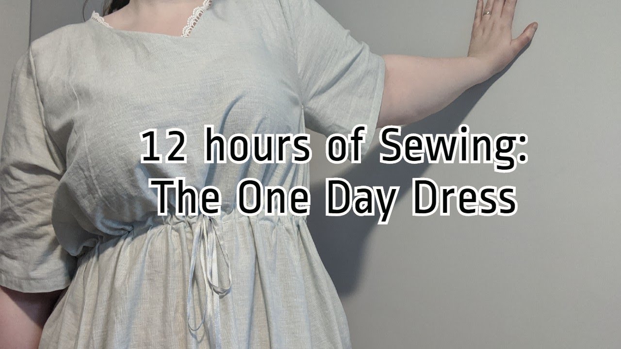 One Day Make Challenge Can I Hand Sew a Dress in a Day? YouTube