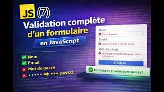 🎯 "Validation complète d’un formulaire (Nom, Email, Mot de passe) en JavaScript 🔥" (7)