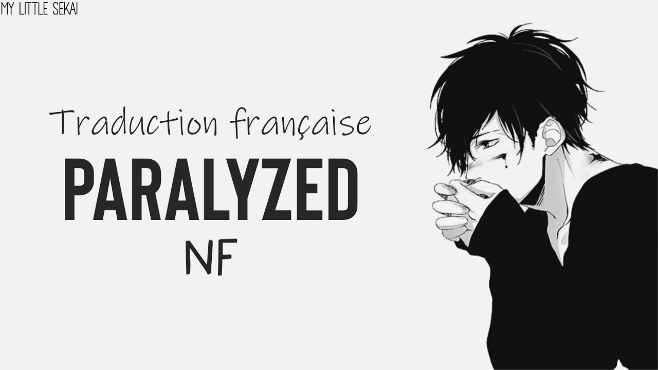 Paralyzed - NF | Traduction Française