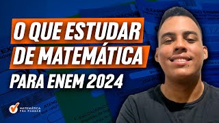 O que estudar de matemática para Enem 2024 | Rápido e Fácil .