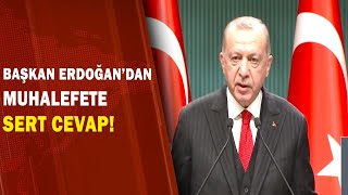 Başkan Erdoğan: \