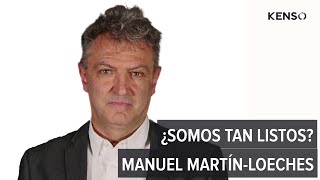 295 | ¿De verdad somos tan listos? Descubre la respuesta con Manuel Martín-Loeches