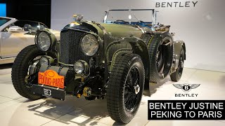 The Bentley Special Justine “Peking to Paris” by Belrose Classics Visual Car Review