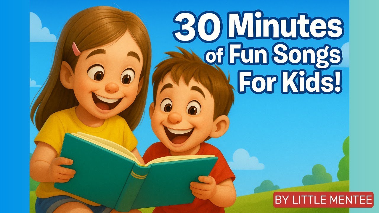 30 Minutes Of Fun Songs For Kids! | Videos For Kids | LittleMentee ...