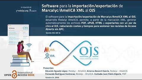 Presentación del software para la importación exportación de Marcalyc AmeliCA XML al OJS