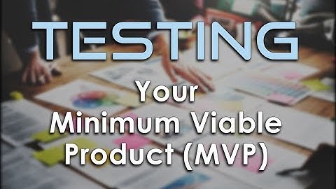 052617 Testing Your MVP