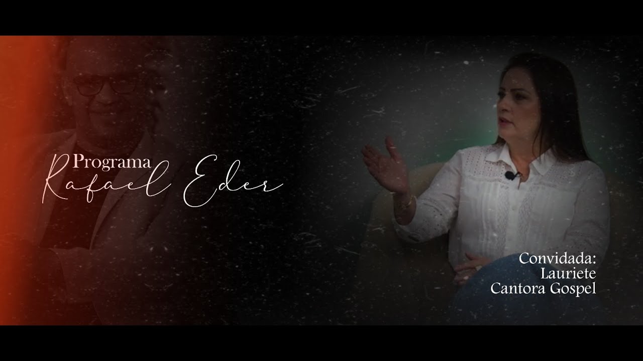 Programa Rafael Eder | Cantora Lauriete