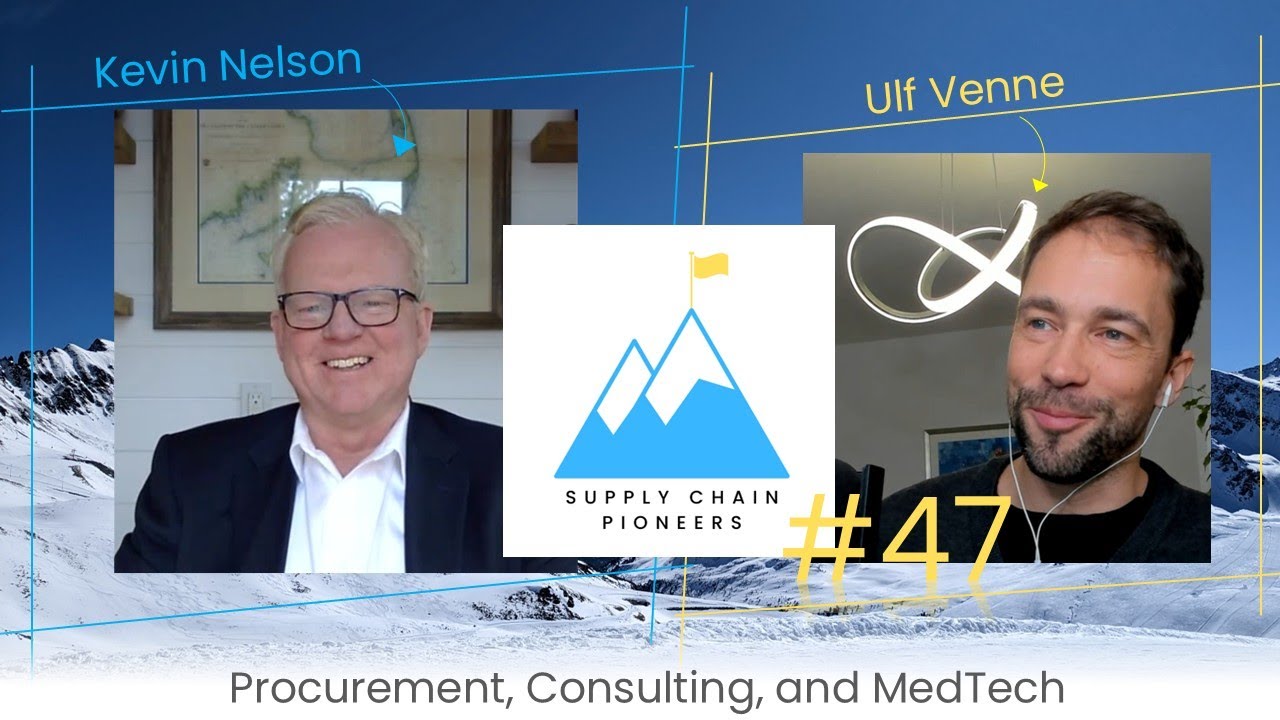 Kevin Nelson talks Supply Chain: Procurement, Consulting, and MedTech