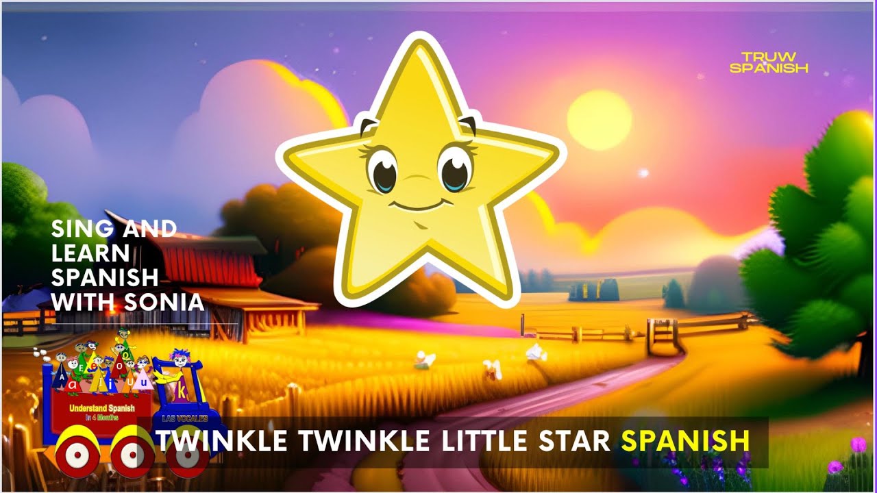 Twinkle Twinkle Little Star SPANISH | ABC Idea Bilingual | By Sonia CI ...