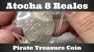 Atocha 8 Reales - Pirate Treasure Coin