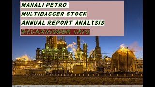 Multibagger stock -MANALI PETRO- ANNUAL REPORT-2018-19 ANALYSIS by CA Ravinder Vats