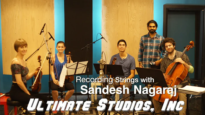 Recording Strings with Composer Sandesh Nagaraj
