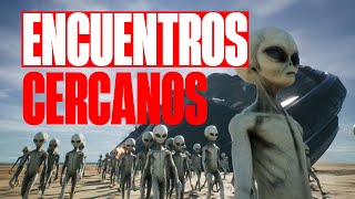 OVNIS — Encuentros cercanos con alienígenas