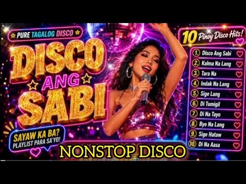 DISCO ANG SABI 🎧 NONSTOP DISCO / PARA SA PUSONG UMAASA 💝💝HUGOT REMIX #viral #dance #viralmusic