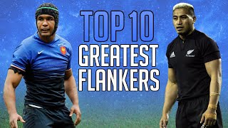Top 10 Greatest FLANKERS in Rugby History
